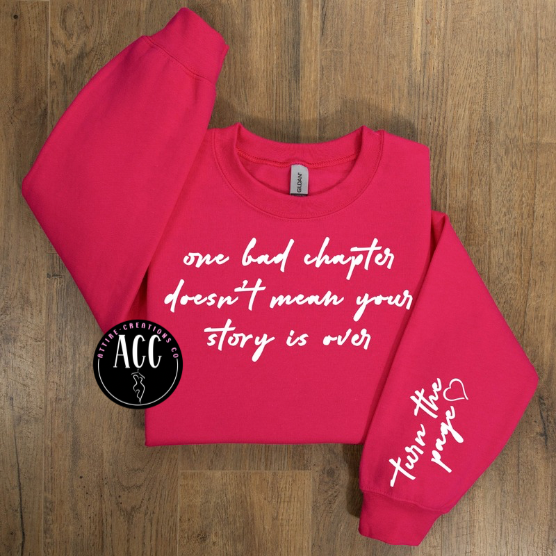 One Bad Chapter Shirt- Inspirational Quote Tee