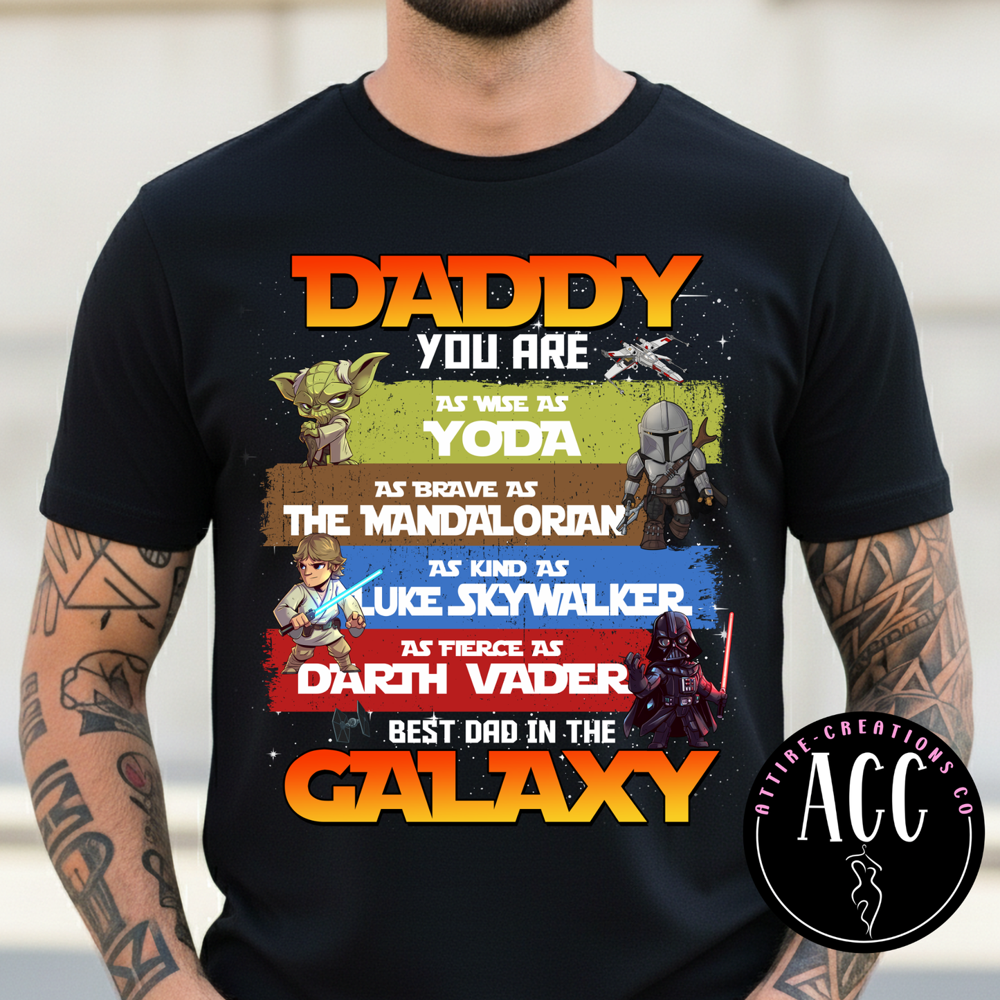 Daddy You Are Wise, Brave, Kind, Fierce – Best Dad Graphic Tee