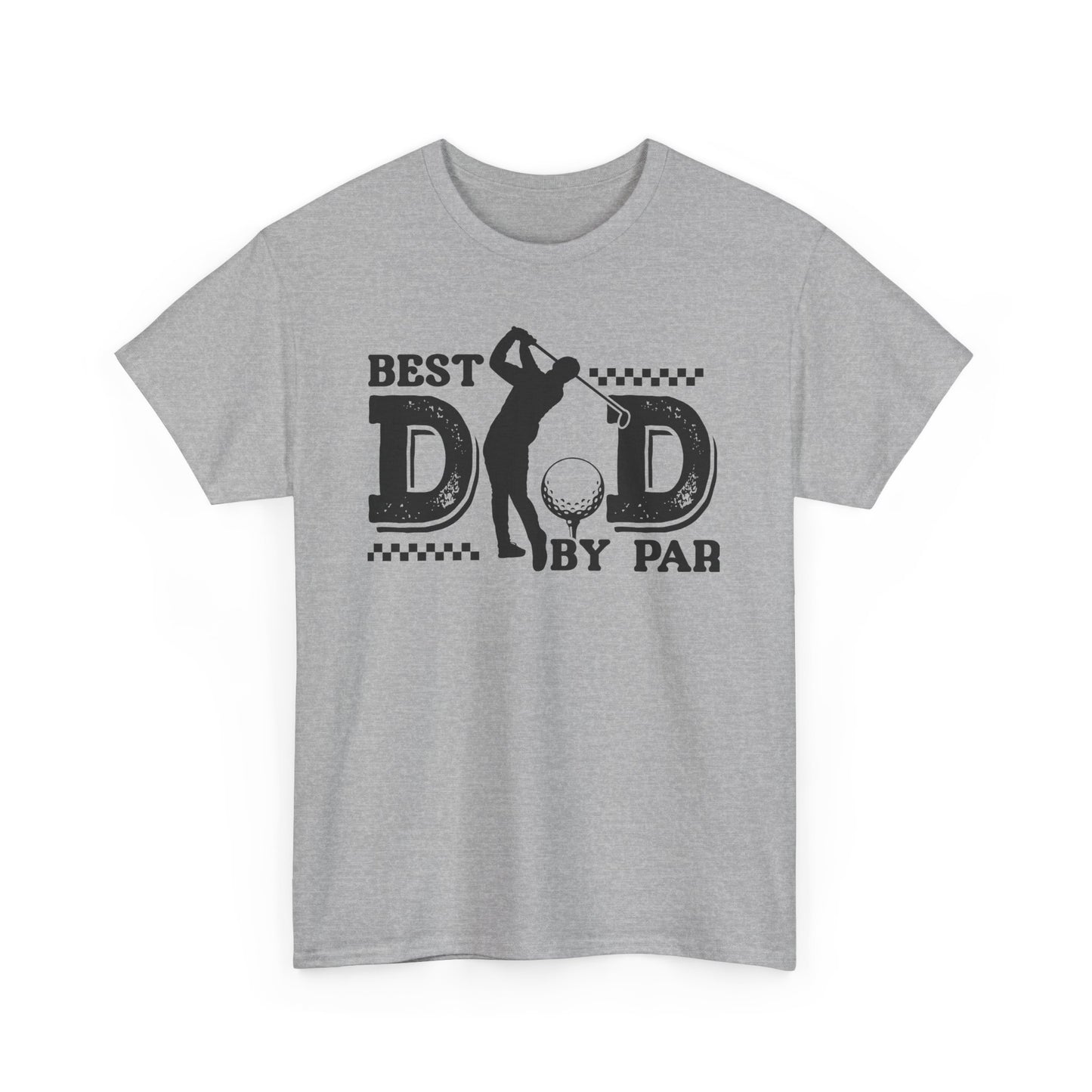 Best Dad By Par Golf T-Shirt, Gift for Dad, Father's Day Tee, Funny Dad Shirt, Unisex Cotton Tee
