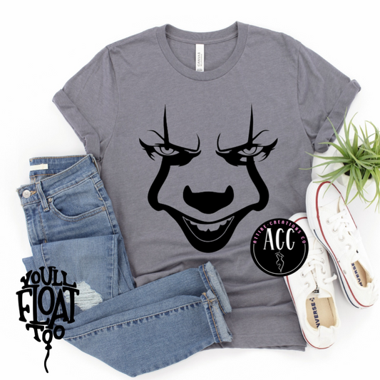 Pennywise- You’ll float too