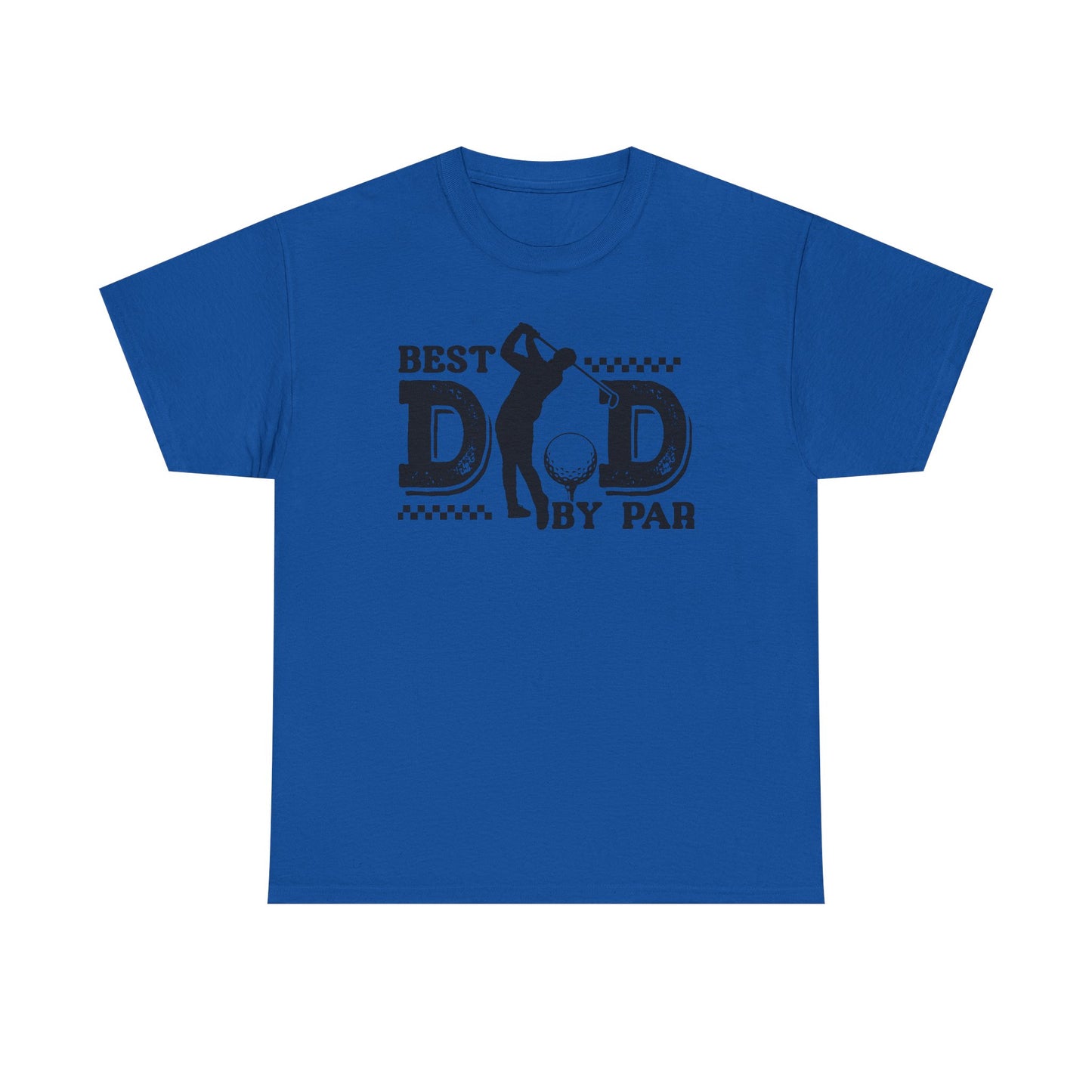 Best Dad By Par Golf T-Shirt, Gift for Dad, Father's Day Tee, Funny Dad Shirt, Unisex Cotton Tee