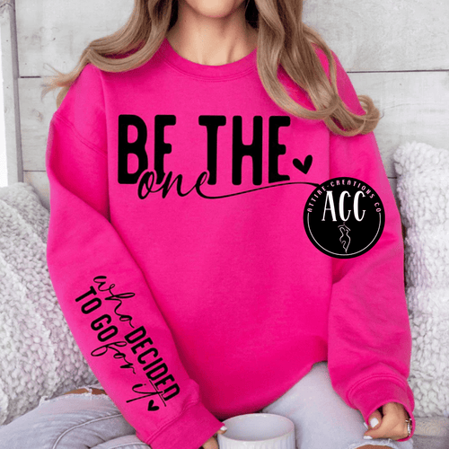 Be the One - Go for it - Attire - Creations Co