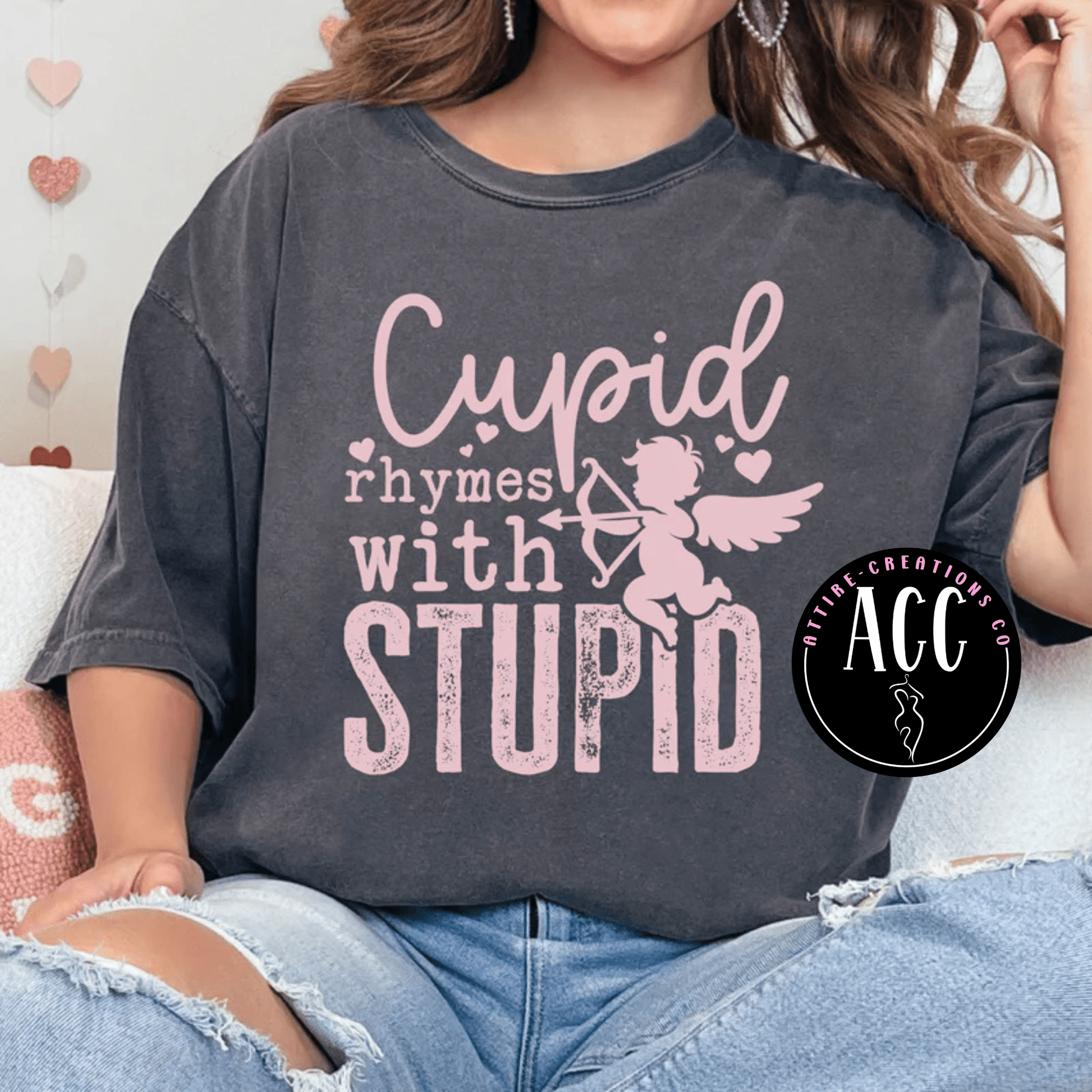 Cupid Rhymes with Stupid - Attire - Creations Co